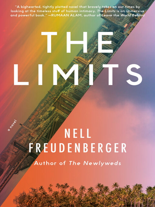 Title details for The Limits by Nell Freudenberger - Wait list